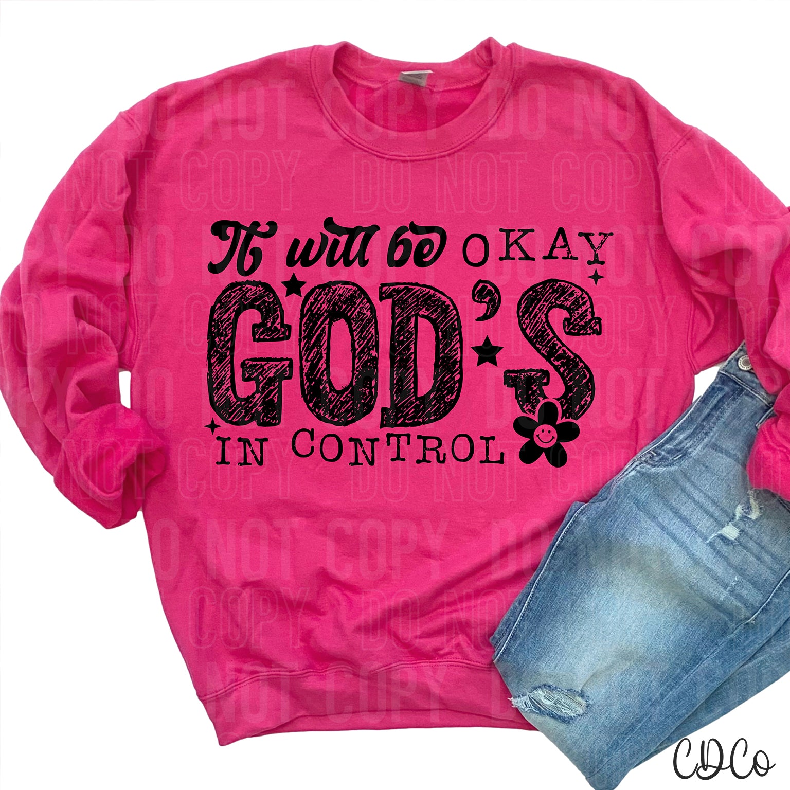 It Will Be Okay God's In Control DTF