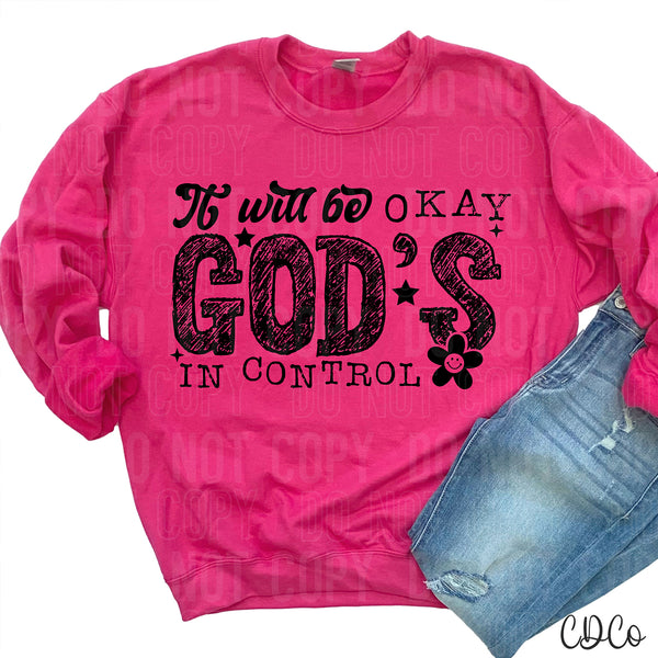 It Will Be Okay God's In Control DTF