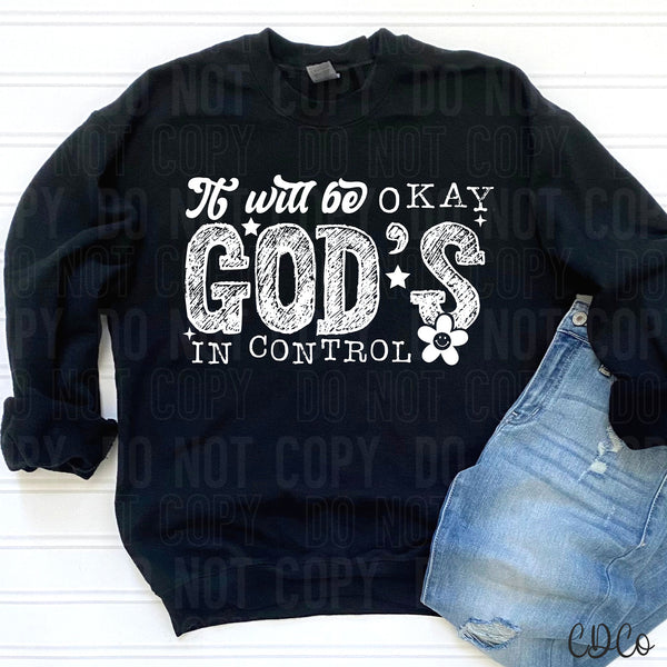 It Will Be Okay God's In Control DTF