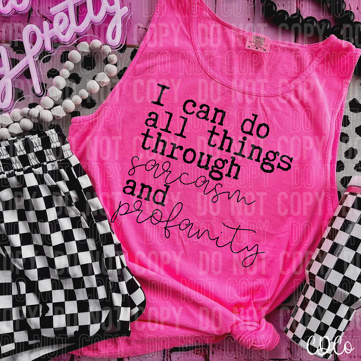 I Can Do All Things Through Sarcasm and Profanity 6369 DTF