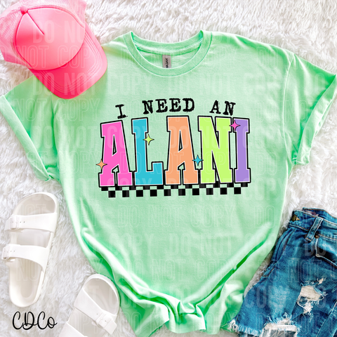 I Need An Alani 6183 DTF