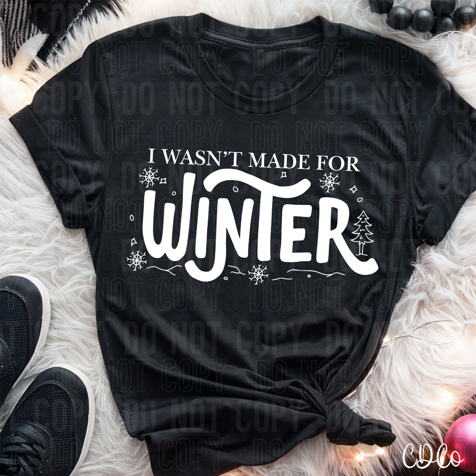 I Wasn't Made For Winter White 3226 DTF