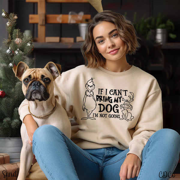 If I Can't Bring My Dog I'm Not Going (325°)