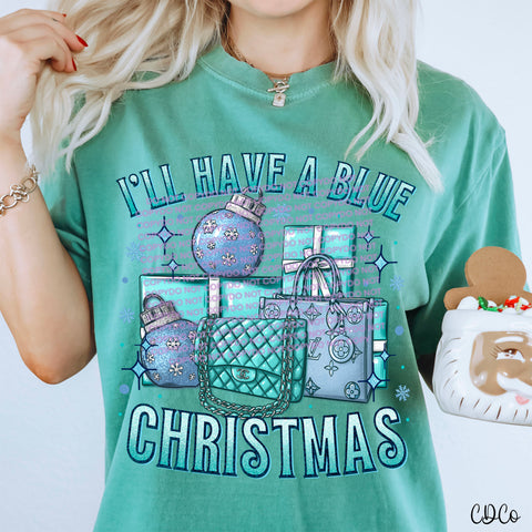I'll Have A Blue Christmas Gifts DTF