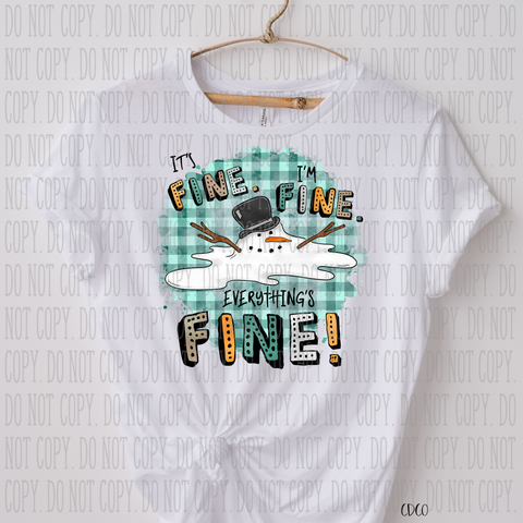 It's Fine, I'm Fine, Everything's Fine Snowman DTF