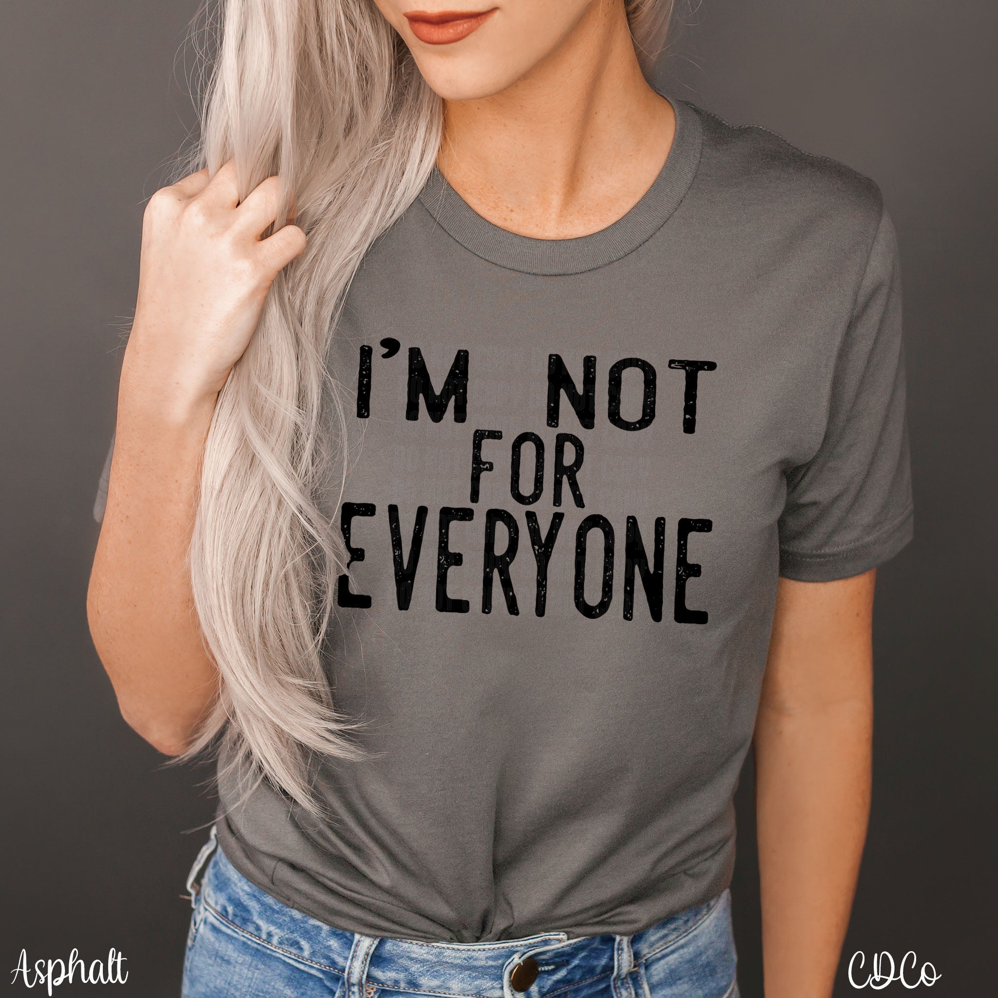 I'm Not For Everyone DTF