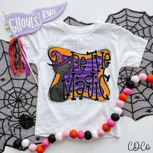 Be The Magic - 7511 DTF