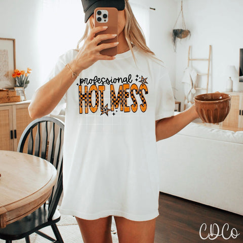 Professional Hot Mess - 7581 DTF