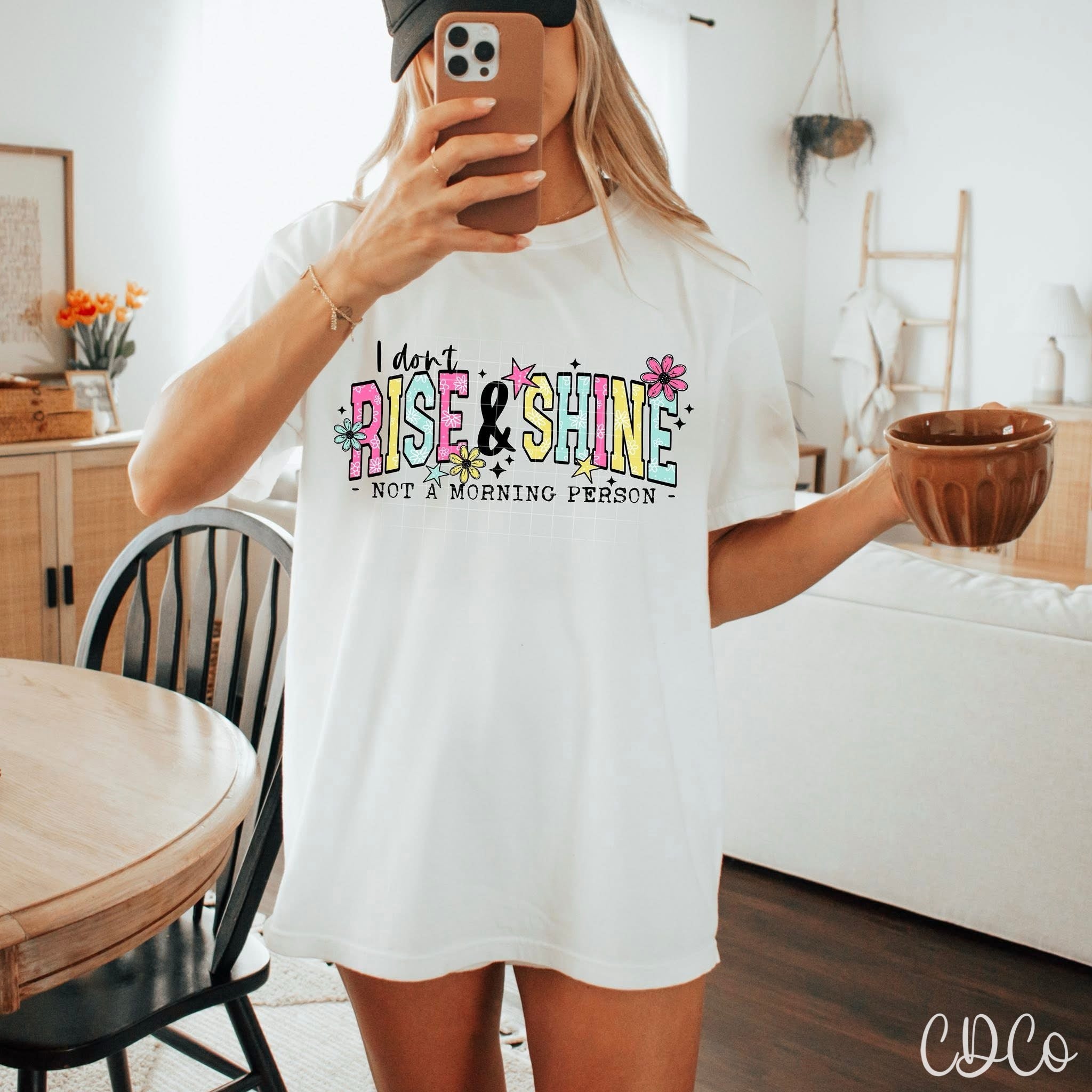 I Don't Rise & Shine - 7523 DTF