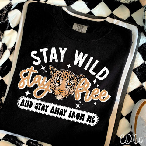 Stay Wild Stay Free - 7591 DTF