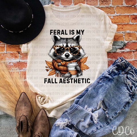 Feral Is My Fall Aesthetic 7260 DTF