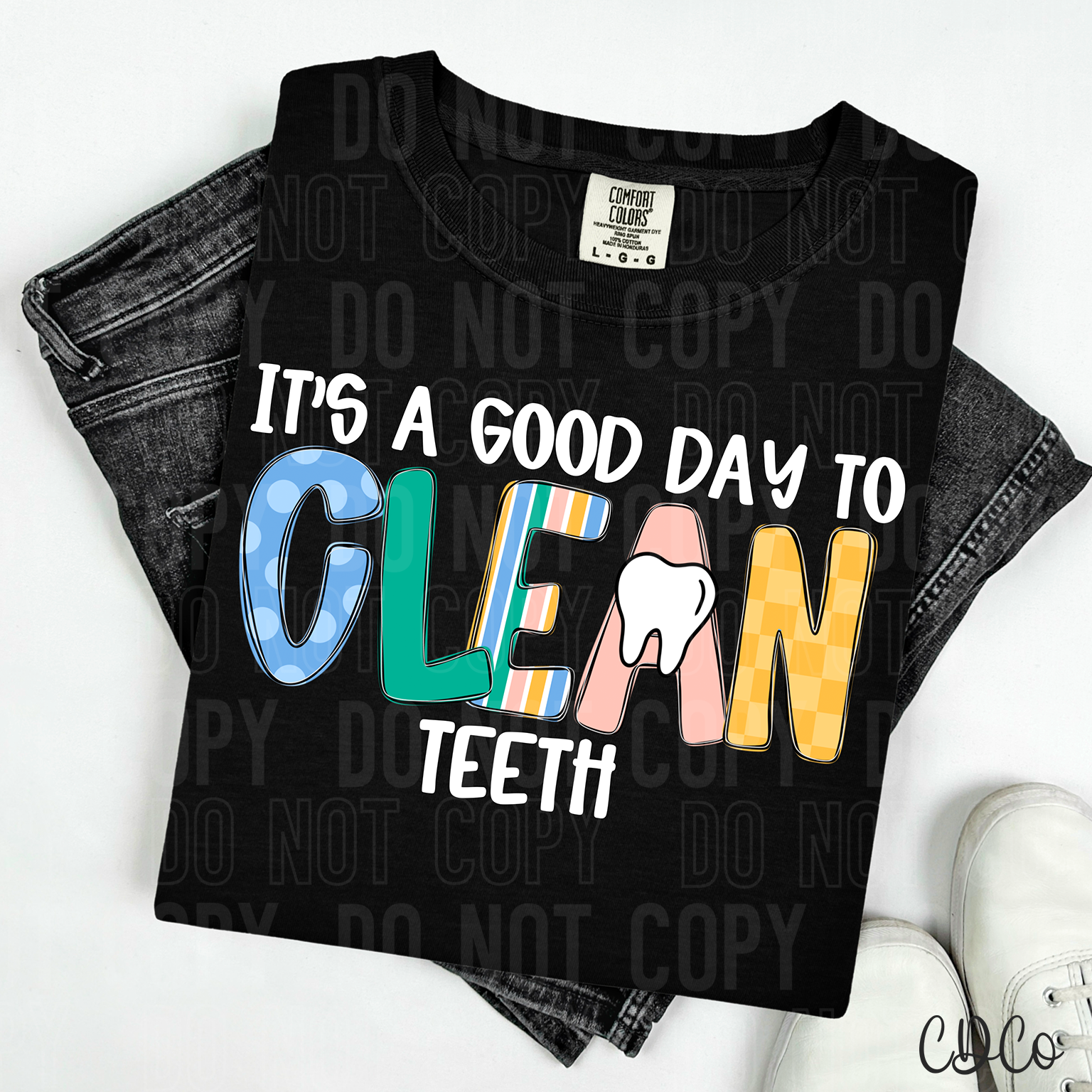 It's a Good Day To Clean Teeth 6353 DTF