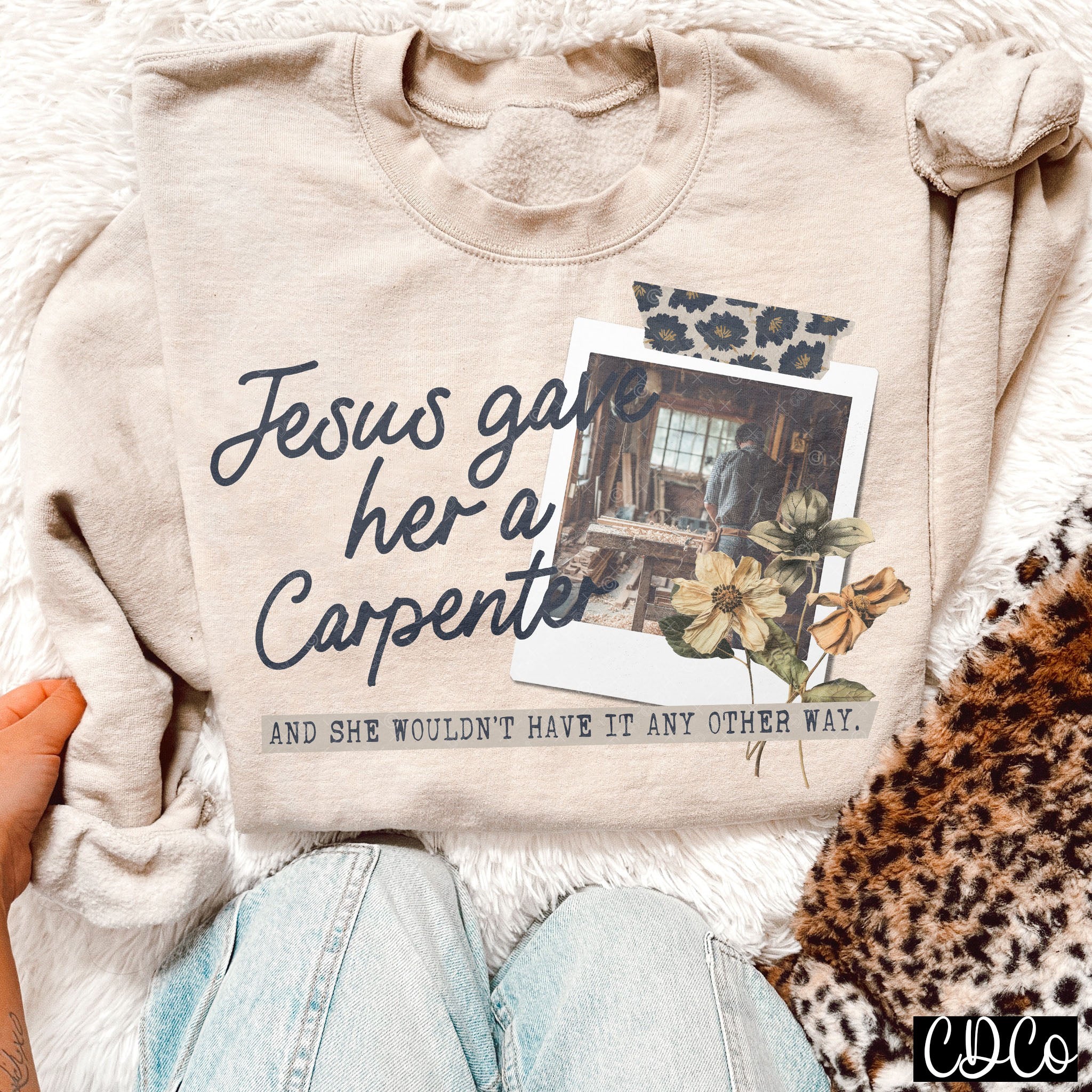 Jesus Gave Her a Carpenter 5147 DTF