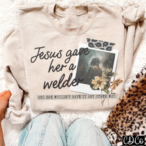 Jesus Gave Her a Welder 5148 DTF