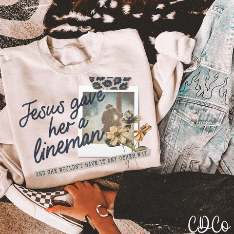 Jesus Gave Her a Lineman 5308 DTF
