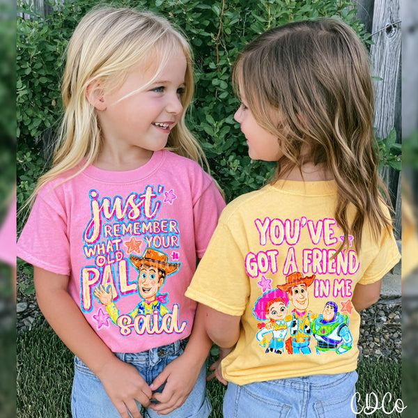 Just Remember You've Got a Friend Toy Sto (2 options) DTF