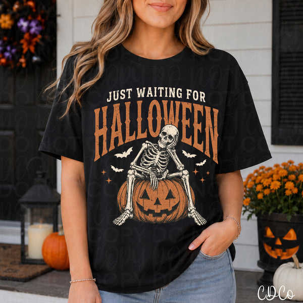 Just Waiting for Halloween Like (3 options) DTF