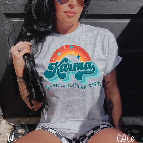 Karma Always Collects Her Debts DTF