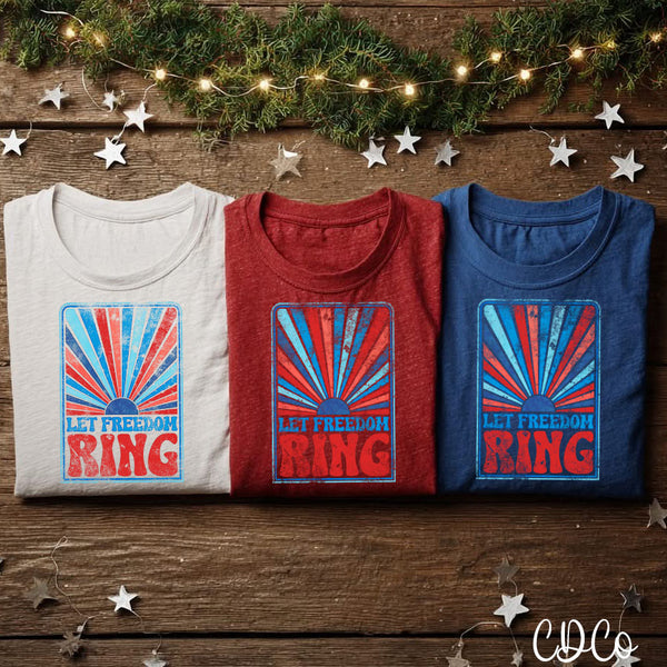 Let Freedom Ring Sunburst Grunge 5522 DTF
