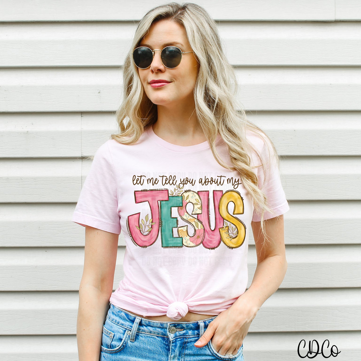 Let Me Tell You About My Jesus Watercolor Floral DTF