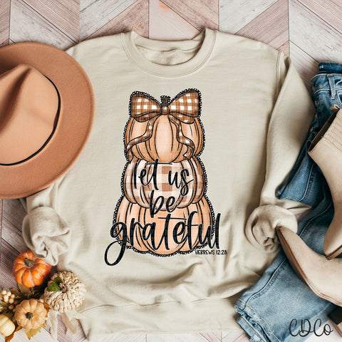 Let Us Be Grateful Pumpkin Stacked DTF