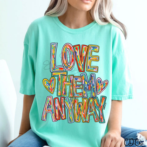 Love Them Anyway Messy Paint 2981 DTF