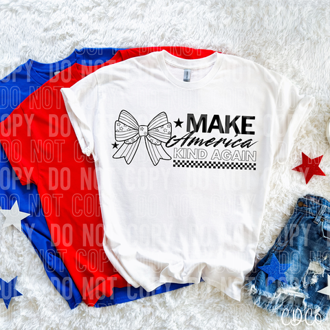 Make America Kind Again 6136 DTF