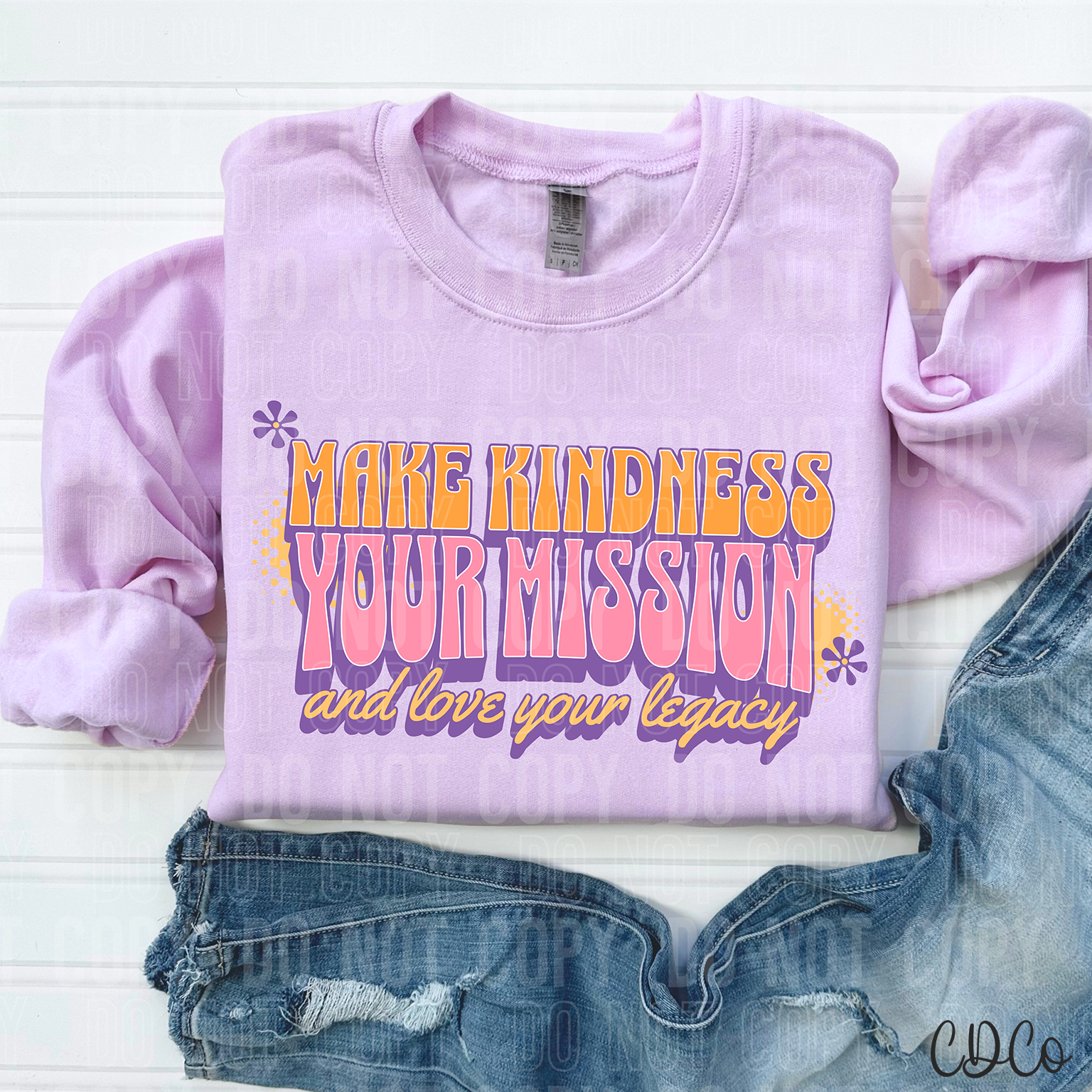 Make Kindness Your Mission and Love Your Legacy 3881 DTF