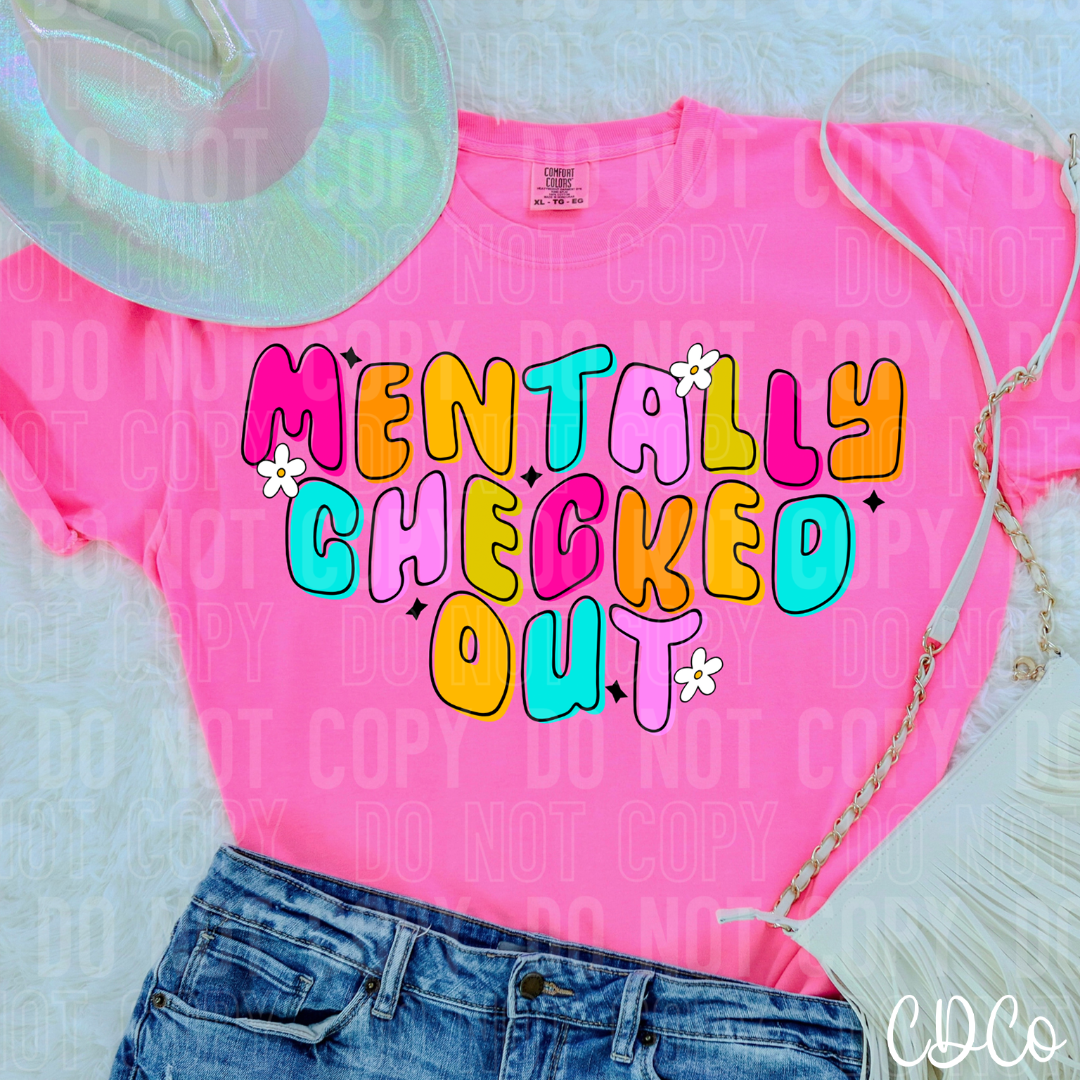 Mentally Checked Out Bright Colors DTF