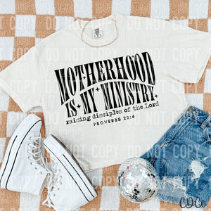 Motherhood Is My Ministry 3875 DTF