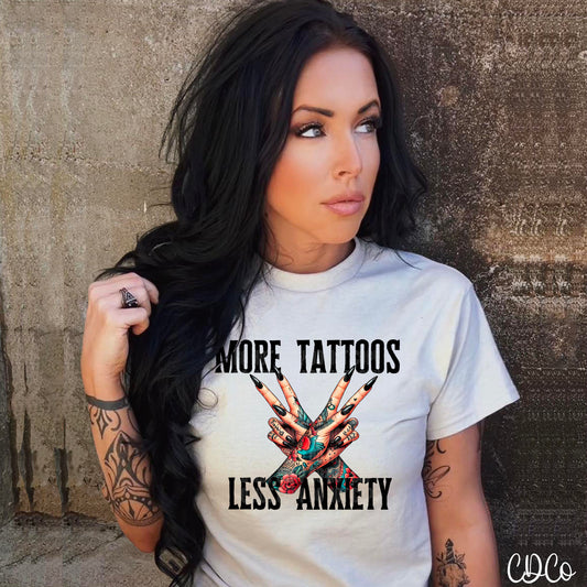 More Tattoos Less Anxiety Cross Hands DTF