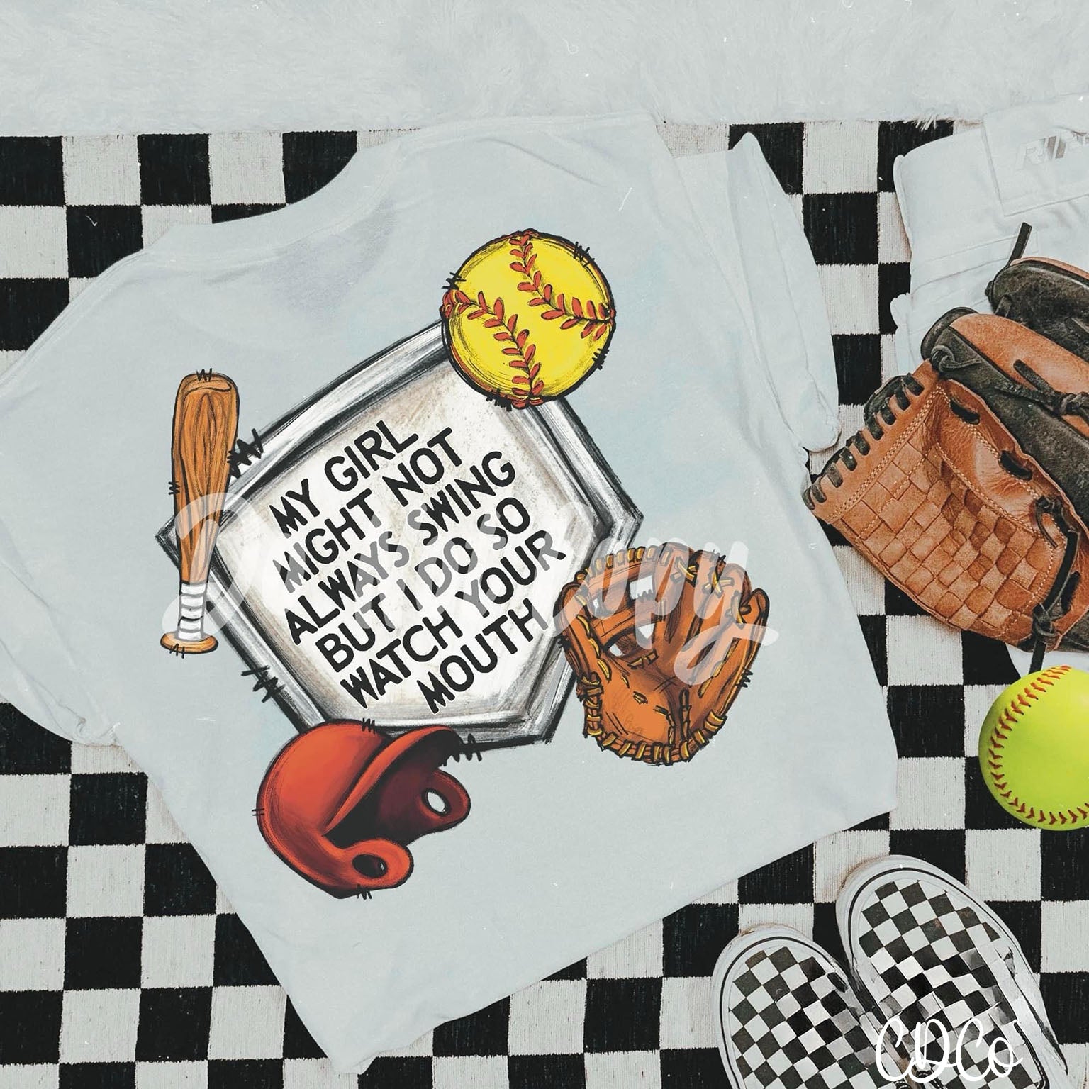 My Girl Might Not Always Swing But I Do So Watch Your Mouth Softball DTF