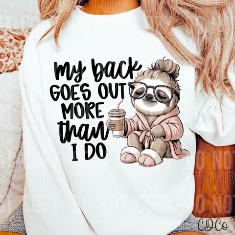 My Back Goes Out More DTF
