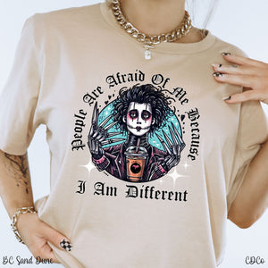 People Are Afraid of Me Because I Am Different <semi-exclusive> DTF