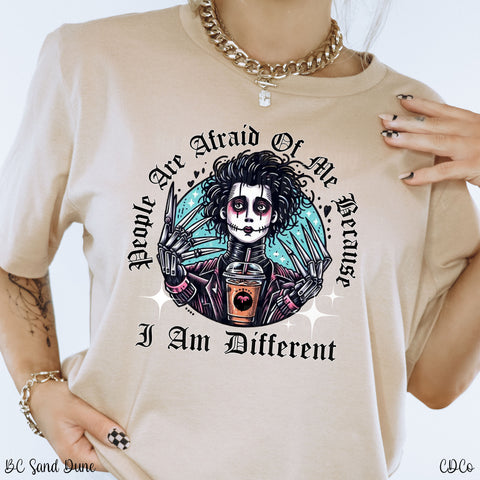 People Are Afraid of Me Because I Am Different <semi-exclusive> DTF