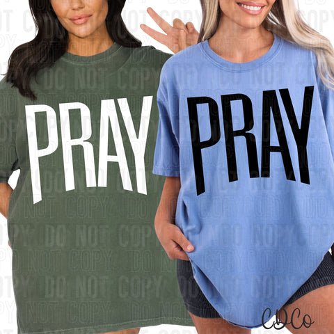 Pray Oversized Text DTF