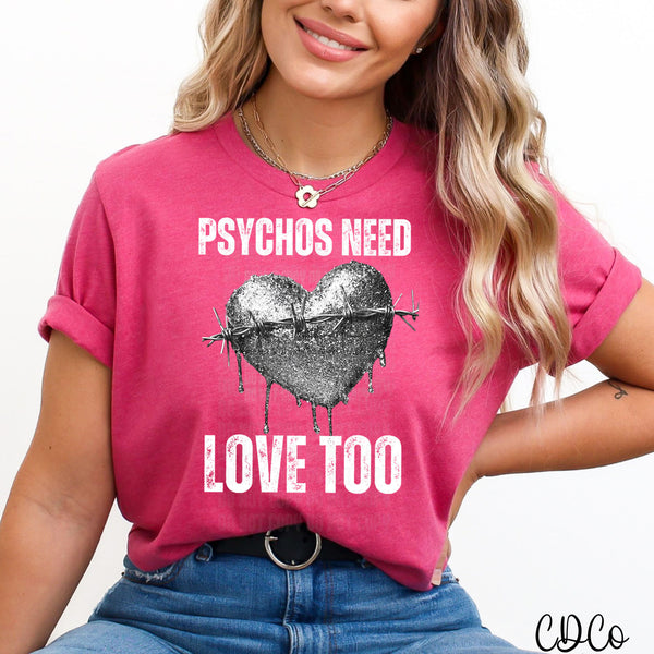 Psychos Need Love Too 2649 DTF