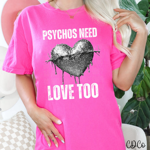 Psychos Need Love Too 2649 DTF