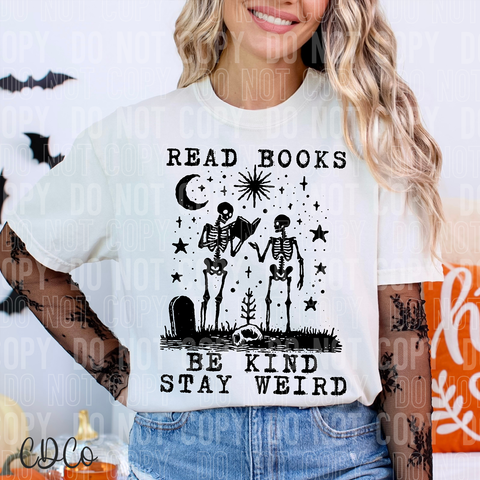 Read Books Be Kind Stay Weird 6528 DTF
