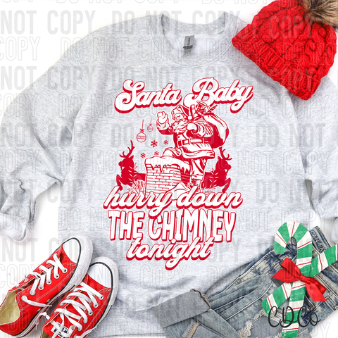Santa Baby Hurry Down The Chimney Tonight 6634 DTF