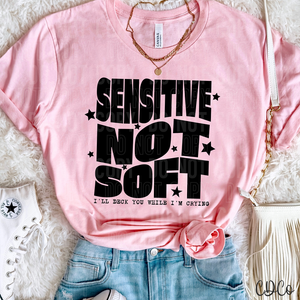 Sensitive Not Soft 6164 DTF