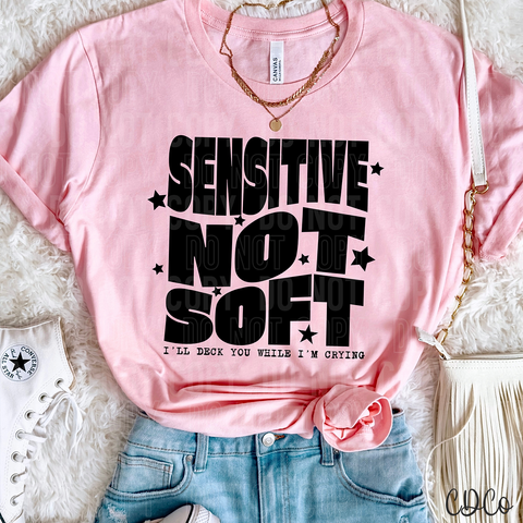 Sensitive Not Soft 6164 DTF