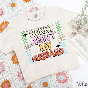 Sorry About My Husband 3853 DTF