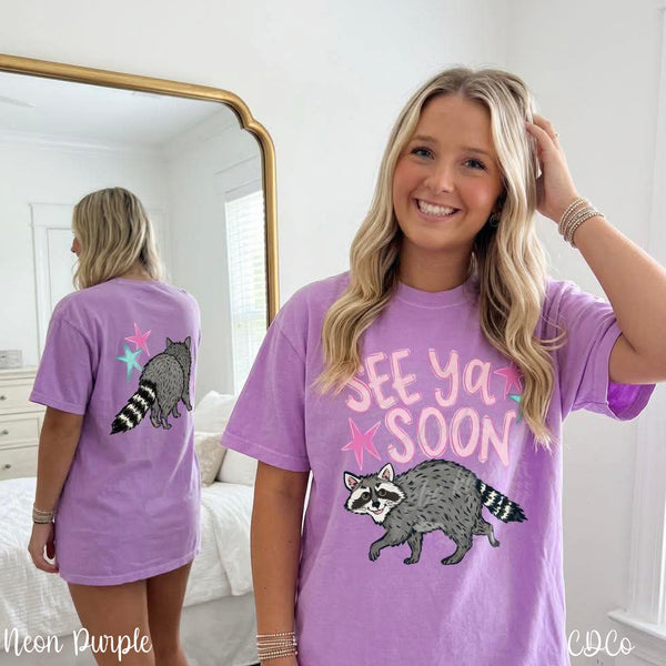 See Ya Soon Raccoon DTF - Chase Design Co.