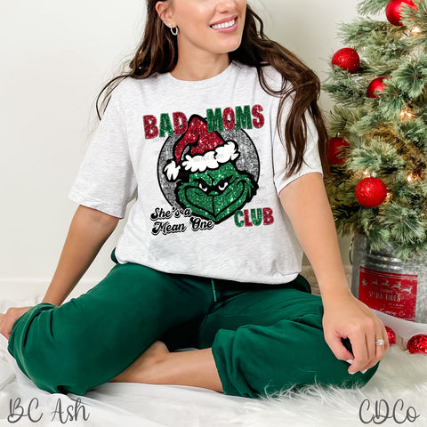 She's a Mean One Bad Moms Club Faux Sequin DTF