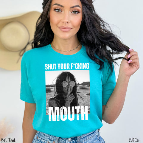 Shut Your F#cking Mouth 2651 DTF