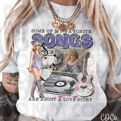 Some of My Favorite Songs Are About a Love Story TS 5016 DTF