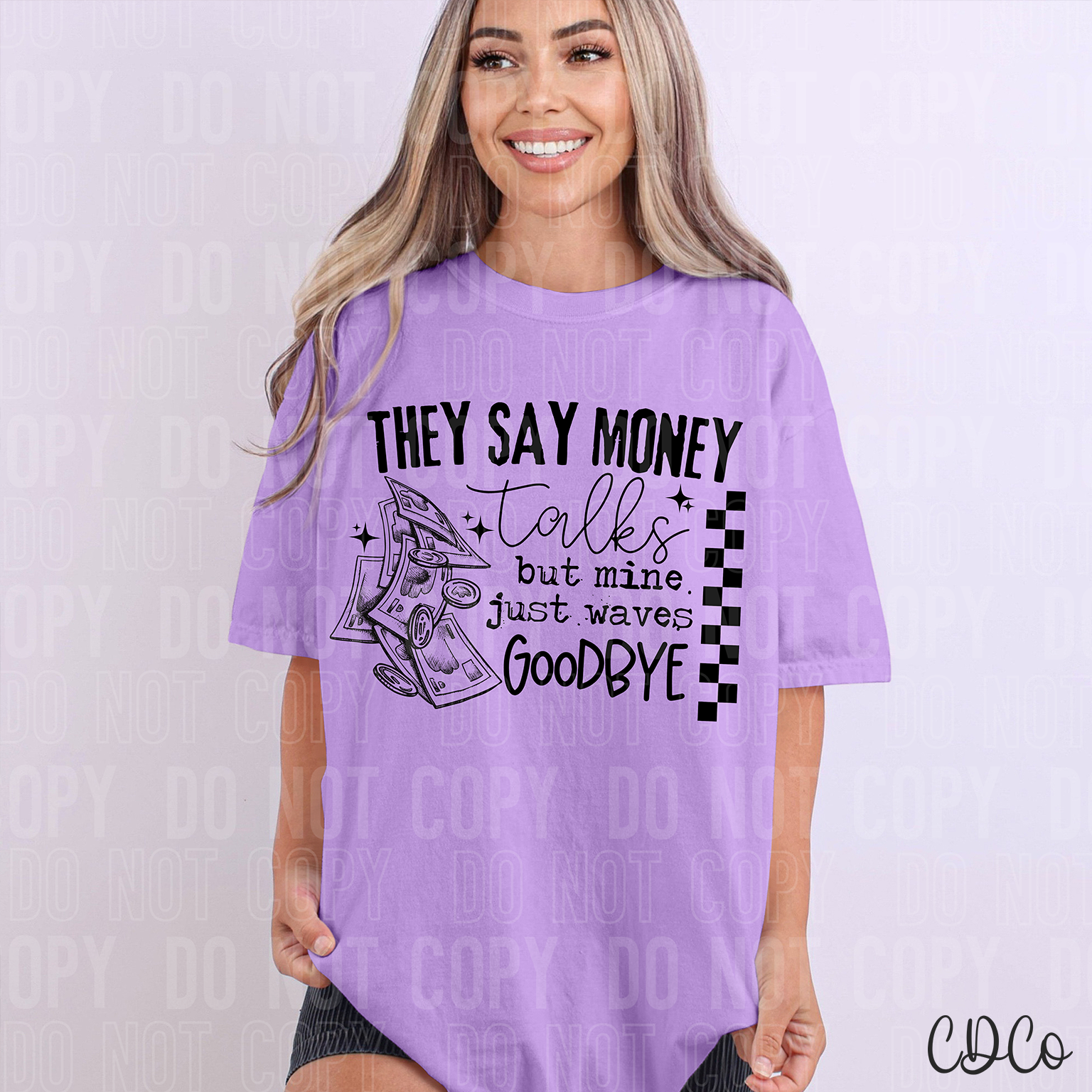They Say Money Talks 6386 DTF