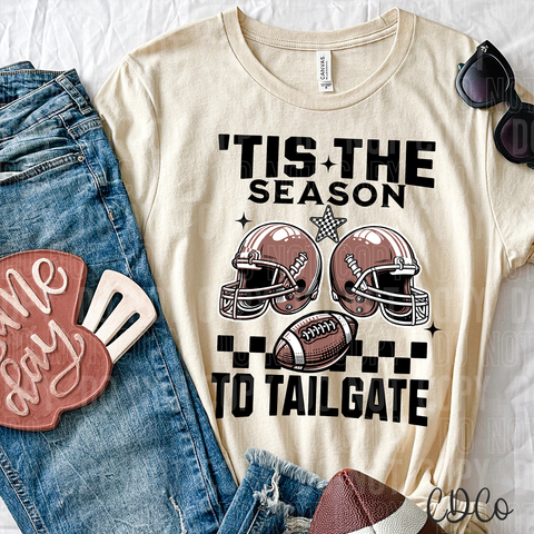 'Tis The Season To Tailgate 6532 DTF