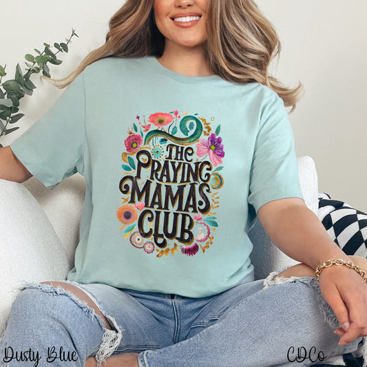 The Praying Mamas Club Floral DTF
